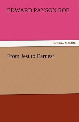 From Jest to Earnest 3842461062 Book Cover