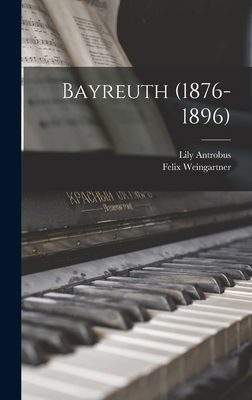 Bayreuth (1876-1896) 101628036X Book Cover
