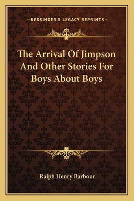 The Arrival Of Jimpson And Other Stories For Bo... 1163778966 Book Cover