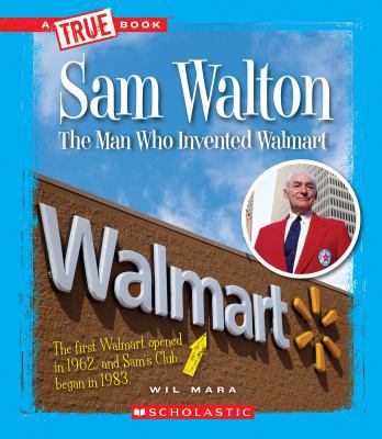 Sam Walton: Rethinking Retail 0531284646 Book Cover