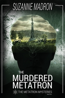 The Murdered Metatron: The Metatron Mysteries B... B0DFGM9SW8 Book Cover