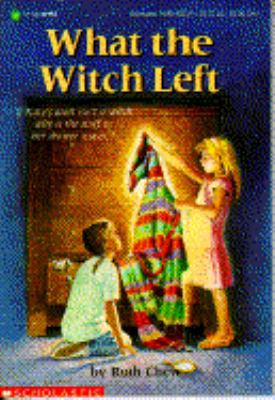What the Witch Left B000NPP4C6 Book Cover