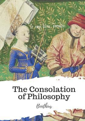 The Consolation of Philosophy 1987674332 Book Cover