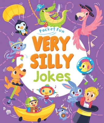 Pocket Fun: Very Silly Jokes 1788887484 Book Cover