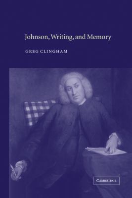 Johnson, Writing, and Memory 0521816114 Book Cover