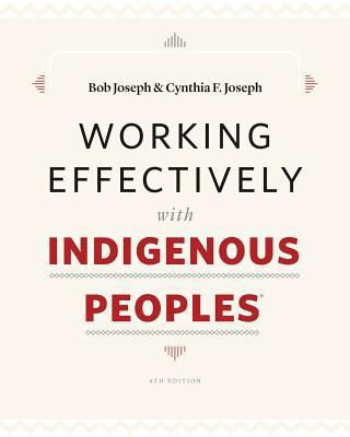 Working Effectively with Indigenous Peoples(R) 0978162854 Book Cover