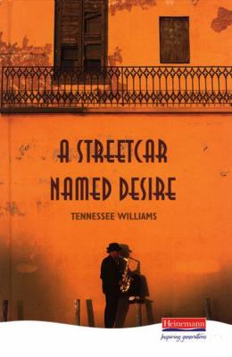 A Streetcar Named Desire 0435233106 Book Cover