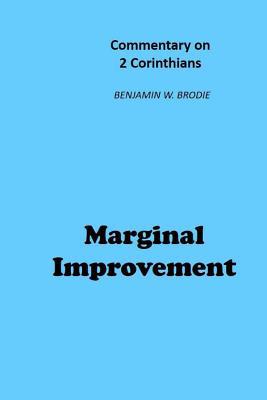 Marginal Improvement: Commentary on 2 Corinthians 198569655X Book Cover