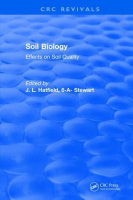 Soil Biology: Effects on Soil Quality 1315897598 Book Cover
