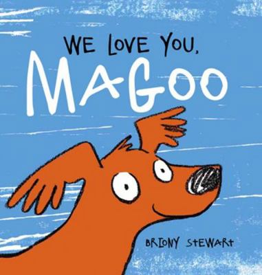 We Love You, Magoo Book Cover