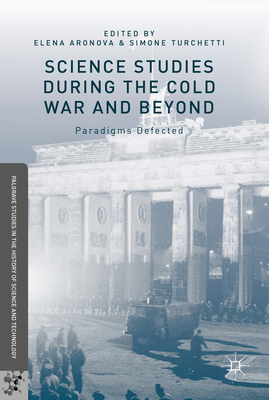 Science Studies During the Cold War and Beyond:... 1137578165 Book Cover