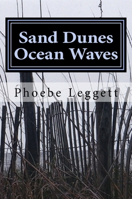 Sand Dunes Ocean Waves 1500277762 Book Cover