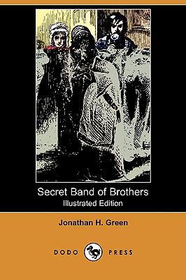 Secret Band of Brothers (Illustrated Edition) (... 1409979709 Book Cover