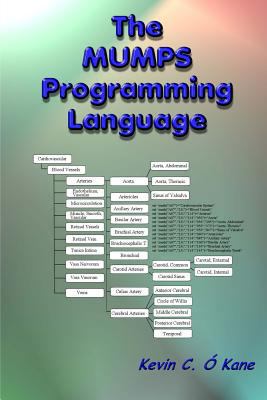 The Mumps Programming Language 1438243383 Book Cover