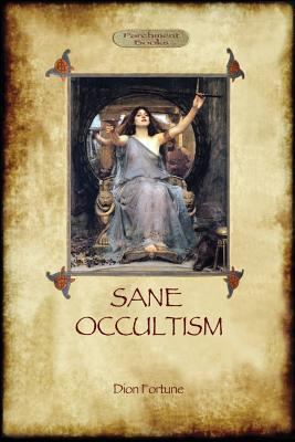 Sane Occultism 1909735116 Book Cover