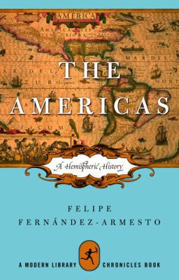 The Americas: A Hemispheric History 0375504761 Book Cover