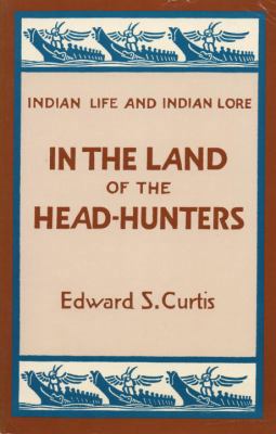 In the Land of the Head-Hunters 0898154219 Book Cover