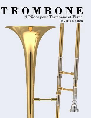 Trombone: 4 Pi [French] 1478177608 Book Cover