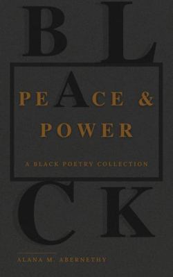 Paperback Peace & Power : A Black Poetry Collection Book