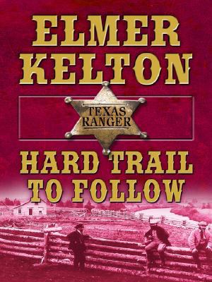 Hard Trail to Follow [Large Print] 1410407403 Book Cover