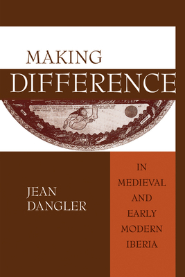 Making Difference in Medieval and Early Modern ... 0268025754 Book Cover