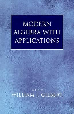 Modern Algebra With Applications 0471235431 Book Cover