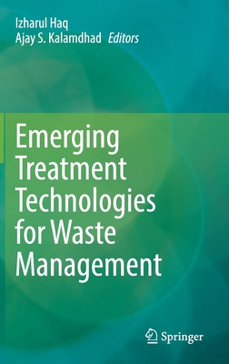 Emerging Treatment Technologies for Waste Manag... 9811620148 Book Cover