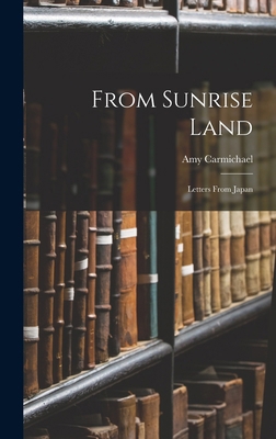 From Sunrise Land: Letters From Japan 1015531946 Book Cover