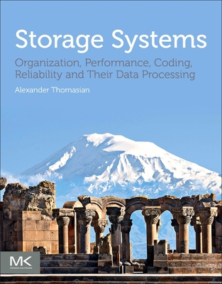 Storage Systems: Organization, Performance, Cod... 0323907962 Book Cover
