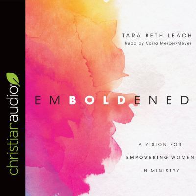 Emboldened: A Vision for Empowering Women in Mi... 1545902305 Book Cover