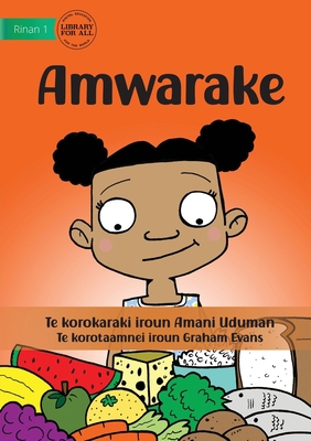 Eat - Amwarake (Te Kiribati) [Miscellaneous] 1922918164 Book Cover