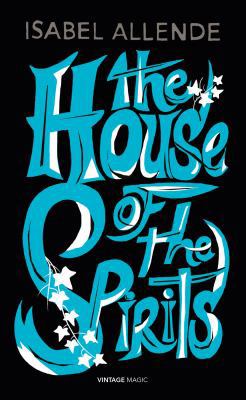 The House Of The Spirits 0099593890 Book Cover