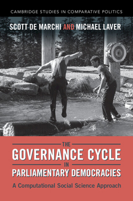 The Governance Cycle in Parliamentary Democracies 100931548X Book Cover