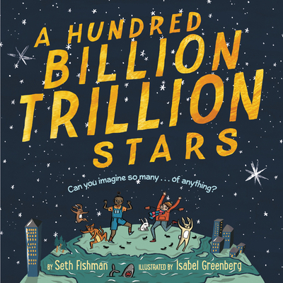 A Hundred Billion Trillion Stars 0062455788 Book Cover