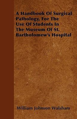 A Handbook Of Surgical Pathology, For The Use O... 144553813X Book Cover