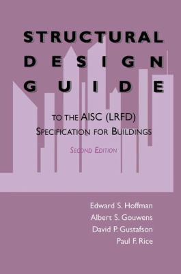 Structural Design Guide: To the Aisc (Lrfd) Spe... 0412068710 Book Cover