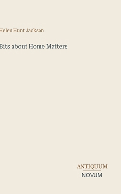 Bits about Home Matters 3387407769 Book Cover