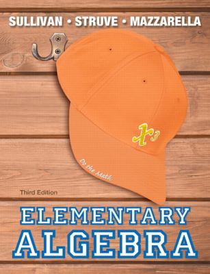 Elementary Algebra (3rd Edition) (The Sullivan/... 0321880153 Book Cover