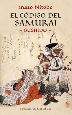 Codigo del Samurai, El [Spanish] 847720960X Book Cover