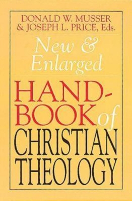 New & Enlarged Handbook of Christian Theology 0687091128 Book Cover