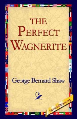 The Perfect Wagnerite 1595403027 Book Cover