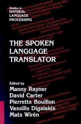 The Spoken Language Translator 0521770777 Book Cover