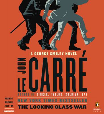 The Looking Glass War 1611760992 Book Cover