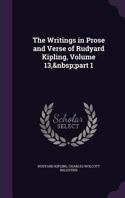 The Writings in Prose and Verse of Rudyard Kipl... 1341394964 Book Cover
