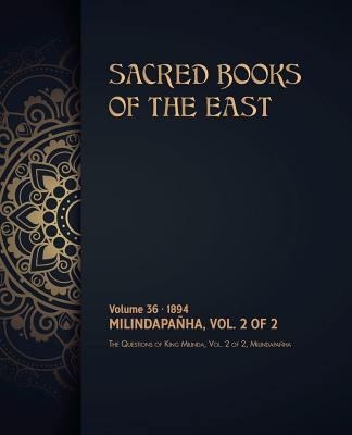 The Questions of King Milinda: Volume 2 of 2 1788942655 Book Cover