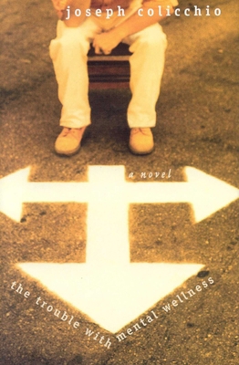 The Trouble with Mental Wellness 1882593855 Book Cover