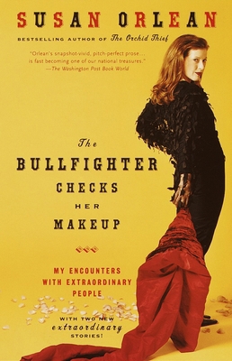 The Bullfighter Checks Her Makeup: My Encounter... 0375758631 Book Cover