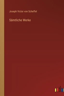 Sämtliche Werke [German] 3368610570 Book Cover