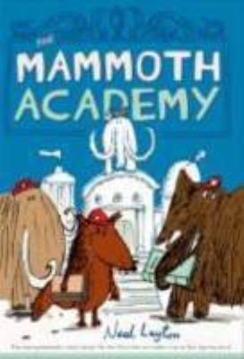 The Mammoth Academy 0312608829 Book Cover