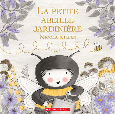 La Petite Abeille Jardinière [French] 1039716709 Book Cover
